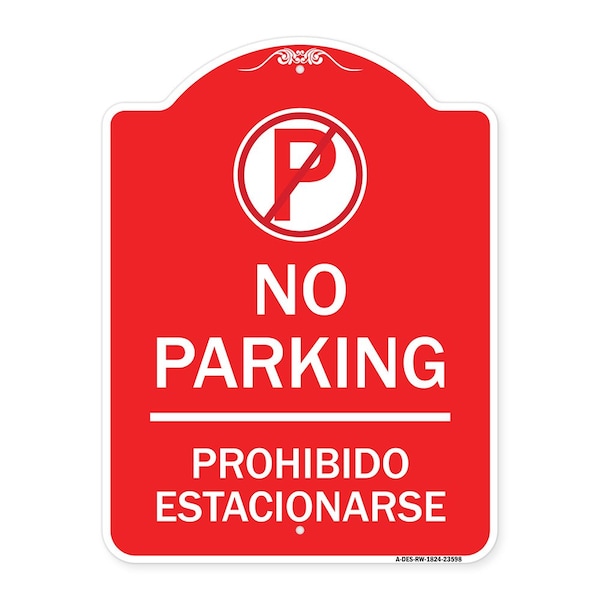 Signmission No Parking Prohibido Estacionar No Parking, Red & White Aluminum Sign, 18" x 24", RW-1824-23598 A-DES-RW-1824-23598 - main